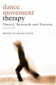 Dance Movement Therapy: Theory, Research and Practice 2006 г Мягкая обложка, 262 стр ISBN 1583917039 инфо 4741a.